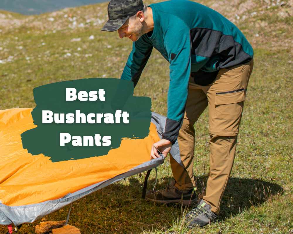 Best Bushcraft Pants That Will Take You from the Mountains to the City